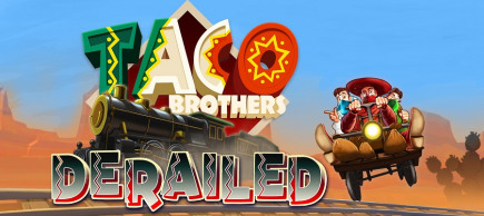 ELK präsentiert den neuen Taco Brothers Derailed Slot