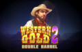 Der neue Western Gold 2 Slot erblickt das Licht der Welt